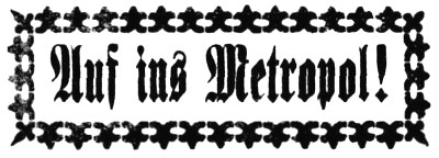 Datei:1909.06.03-Auf ins Metropol.jpg